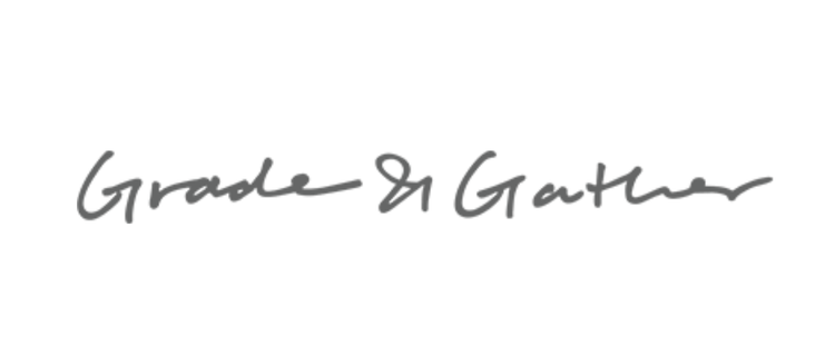 Grade & Gather